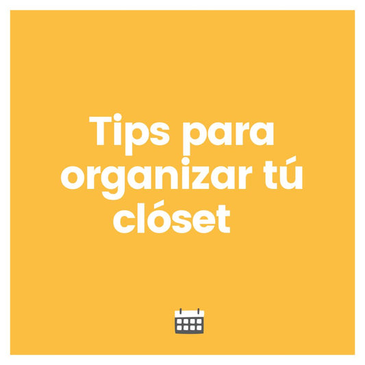 Tips para organizar tu clóset - Alegriadelhogaradh